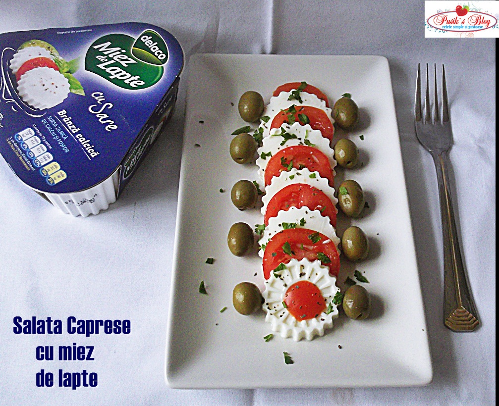 Salata Caprese cu miez de lapte