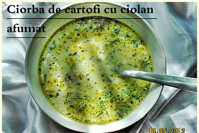 Ciorba de cartofi cu ciolan afumat