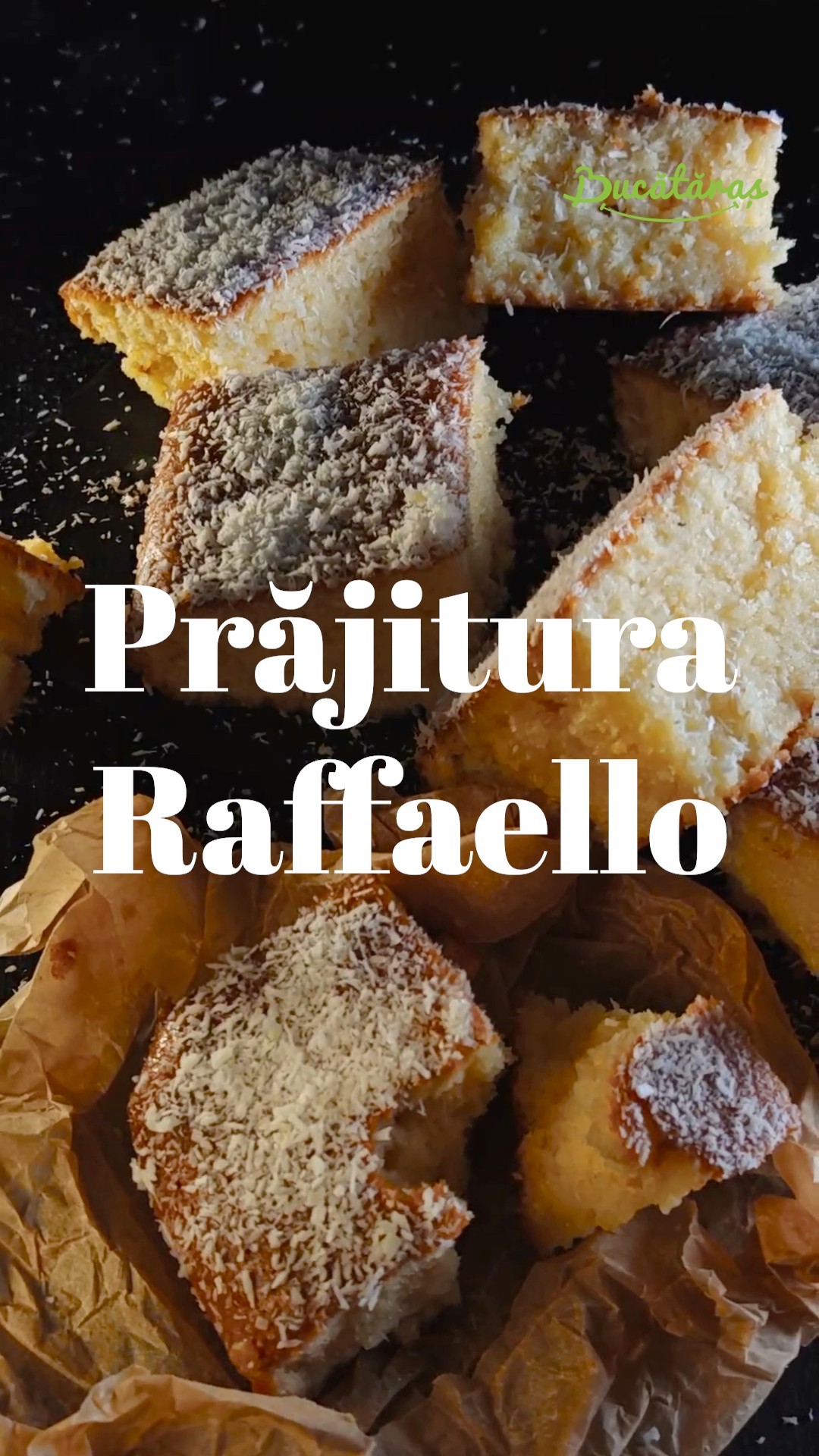 Prăjitură Raffaello - Desert însiropat și delicios