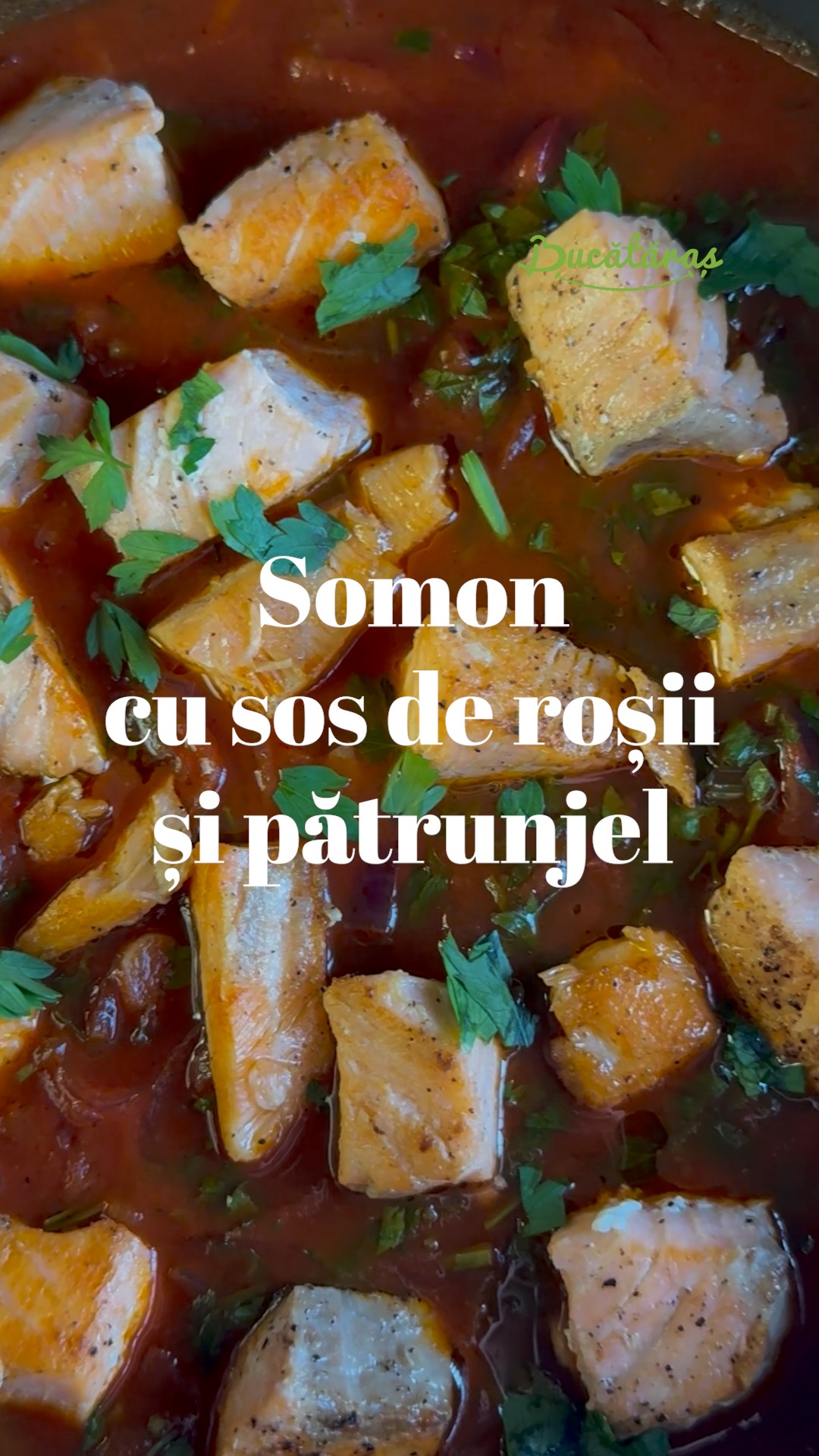 Somon cu sos de roșii și pătrunjel - Rețeta gustoasă și rapidă